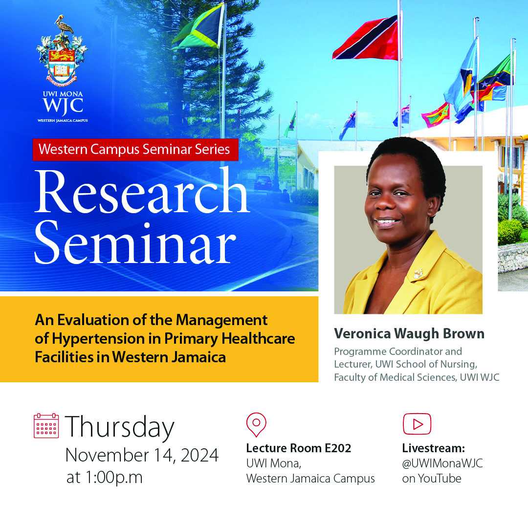 Join us for UWI Mona, Western Jamaica Campus Research Seminars 