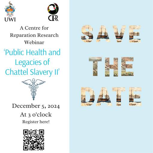 Save the Date | A CRR Webinar : Public Health and Legacies of Chattel Slavery II